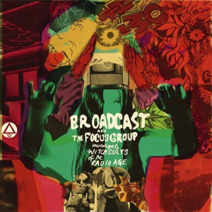 Broadcast And The Focus Group ‎– Investigate Witch Cults Of The Radio Age
